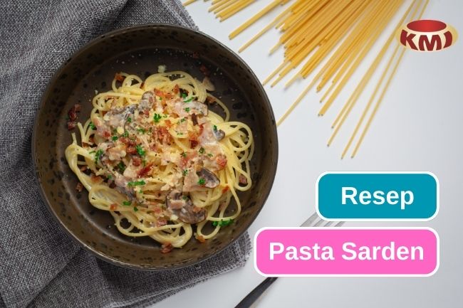 Coba Resep Pasta Sarden Ini di Rumah